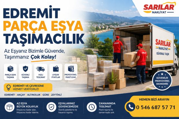Edremit Parça Eşya Taşımacılık
