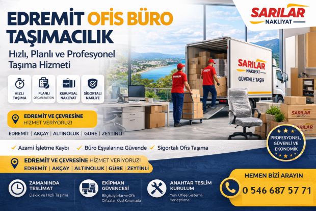 Edremit Ofis Büro Taşımacılık